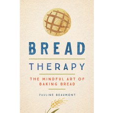 Bread Therapy: The Mindful Art of Baking Bread 精裝版, Houghton Mifflin, 英文