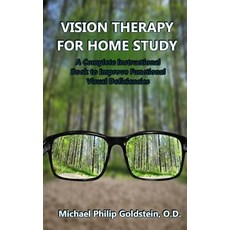 (英文圖書) Vision Therapy for Home Study: A Complete Instructional Book to Improve Functional Visual Def... 平裝版, Independently Published, 英文
