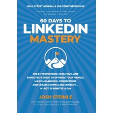 (英文圖書) 60 Days to LinkedIn Mastery: The Entrepreneur Executive and Employee's Guide to Optimize Yo... 精裝版, Taft House, 英文