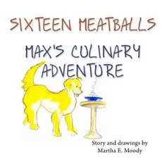 (英文圖書)Sixteen Meatballs: Max's Culinary Adventure 平裝版, Createspace Independent Pub..., 英文