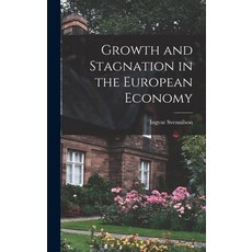 (英文圖書) Growth and Stagnation in the European Economy 精裝版, Hassell Street Press, 英文