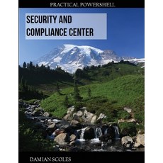 Practical PowerShell Security and Compliance Center 平裝版, Practical Powershell Press, 英文
