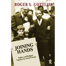 Joining Hands: Politics and Religion Together for Social Change 精裝版, Routledge, 英文