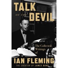 (英文圖書) Talk of the Devil: The Collected Writings of Ian Fleming 精裝版, William Morrow & Company, 英文
