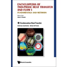 (英文圖書) Encyclopedia of Two-Phase Heat Transfer and Flow I: Fundamentals and Methods - Volume 2: Cond... 精裝版, World Scientific Publishing..., 英文