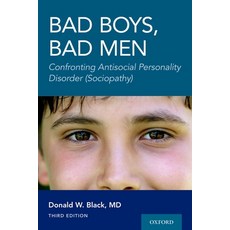 (英文圖書) Bad Boys Bad Men 3rd Edition: Confronting Antisocial Personality Disorder (Sociopathy) 平裝版, Oxford University Press, USA, 英文