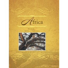 (英文圖書) Africa: Wildlife of Kenya and Tanzania 精裝版, Xlibris Us, 英文
