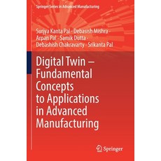 (英文圖書) Digital Twin - Fundamental Concepts to Applications in Advanced Manufacturing 平裝版, Springer, 英文