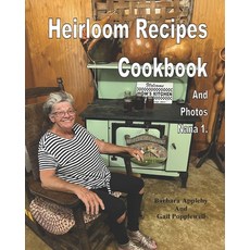 (英文圖書) Heirloom Recipes Cookbook: And Photos Nana 1. 平裝版, Independently Published, 英文