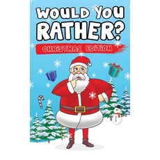 (英文圖書)Would You Rather? Christmas Edition: Hilarious Questions Of Wild Funny & Silly... 平裝版, Alex Gibbons, 英文