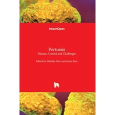 (英文圖書) Pertussis: Disease Control and Challenges 精裝版, Intechopen, 英文