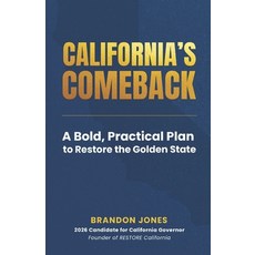 (英文圖書) California's Comeback: A Bold Practical Plan to Restore the Golden State 平裝版, Independently Published, 英文