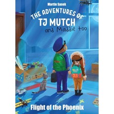 (英文圖書)The Adventures of Tj Mutch and Maddie Too - Flight of the Phoenix 精裝版, Martin Sasek, 英文