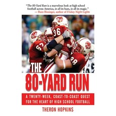 (英文圖書)The 80-Yard Run: A Twenty-Week Coast-To-Coast Quest for the Heart of High Schoo... 精裝版, Skyhorse Publishing, 英文