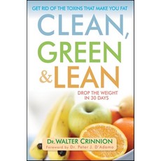 (英文圖書) Clean Green and Lean: Get Rid of the Toxins That Make You Fat 精裝版, Wiley, 英文