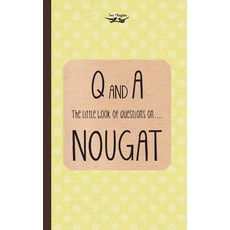 (英文圖書) The Little Book of Questions on Nougat 平裝版, Two Magpies Publishing, 英文