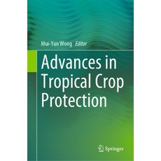 (英文圖書) Advances in Tropical Crop Protection 精裝版, Springer, 英文