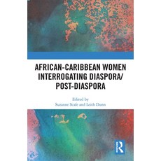 (英文圖書) African-Caribbean Women Interrogating Diaspora/Post-Diaspora 精裝版, Routledge, 英文