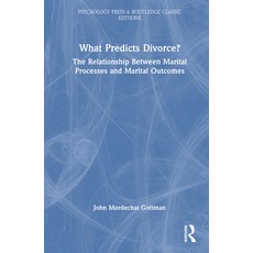 (英文圖書) What Predicts Divorce?: The Relationship Between Marital Processes and Marital Outcomes 精裝版, Routledge, 英文
