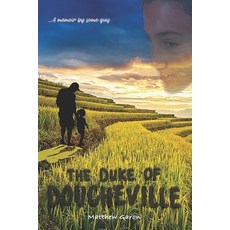 (英文圖書) The Duke of Doucheville: A Memoir by Some Guy 平裝版, Matthew Garon, 英文
