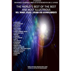 The World's Best of the Best and Most Illustrious. 平裝版, Lulu.com, 英文