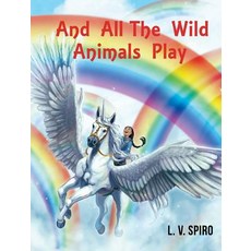 (英文圖書)And All The Wild Animals Play 精裝版, Xulon Press, 英文