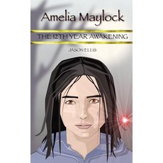 (英文圖書)Amelia Maylock: The 12th Year Awakening 平裝版, Jtt Publishing, 英文