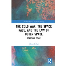 (英文圖書) The Cold War the Space Race and the Law of Outer Space: Space for Peace 精裝版, Routledge, 英文