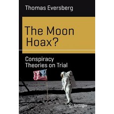 (英文圖書) The Moon Hoax?: Conspiracy Theories on Trial 平裝版, Springer, 英文