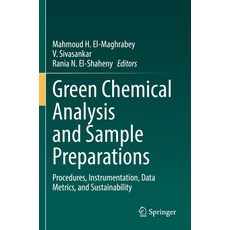 (英文圖書) Green Chemical Analysis and Sample Preparations: Procedures Instrumentation Data Metrics a... 平裝版, Springer, 英文
