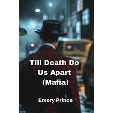 (英文圖書) Till Death Do Us Apart (Mafia) 平裝版, Emory Prince, 英文