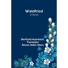 (英文圖書) Waldfried 平裝版, Alpha Edition, 英文
