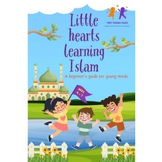 (英文圖書)Little hearts learning Islam: A beginner's guide for young minds 平裝版, Independently Published, 英文