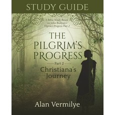 (英文圖書) Study Guide on the Pilgrim's Progress Part 2 Christiana's Journey: A Bible Study Based on Joh... 平裝版, Brown Chair Books, 英文