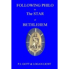 Following Philo to The Star of Bethlehem 平裝版, Independently Published, 英文