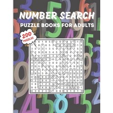 Number Search Puzzle Book for Adults: 200 Puzzlebook with Number Find Puzzles for Seniors Adults an... 平裝版, Independently Published, 英文