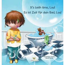 (英文圖書)It's bath time Lou! - Es ist Zeit für dein Bad Lou! 精裝版, Chouetteditions.com, 英文