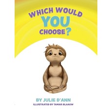 (英文圖書)Which Would YOU Choose?: I GET to choose! 精裝版, Jd Illuminate LLC, 英文