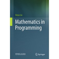 (英文圖書) Mathematics in Programming 平裝版, Springer, 英文
