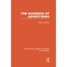 (英文圖書) The the Business of Advertising (Rle Advertising) 精裝版, Routledge, 英文