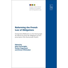 Reforming the French Law of Obligations: Comparative Reflections on the Avant-Projet de Reforme Du D... 精裝版, Bloomsbury Publishing PLC, 英文