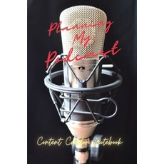(英文圖書) Planning My PODCAST 平裝版, Pick Me Read Me Press, 英文