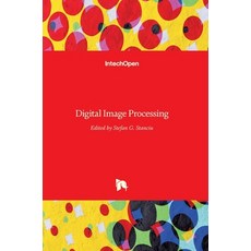 (英文圖書) Digital Image Processing 精裝版, Intechopen, 英文