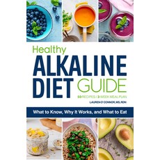 The Healthy Alkaline Diet Guide: What to Know Why It Works and What to Eat 平裝版, Rockridge Press, 英文