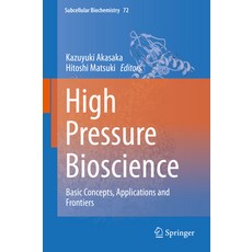 (英文圖書) High Pressure Bioscience: Basic Concepts Applications and Frontiers 精裝版, Springer, 英文