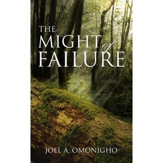 (英文圖書) The Might Of Failure 平裝版, Joel a Omonigho, 英文