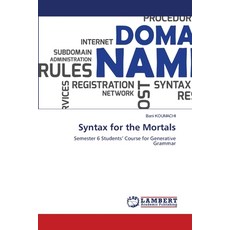 (英文圖書) Syntax for the Mortals 平裝版, LAP Lambert Academic Publis..., 英文