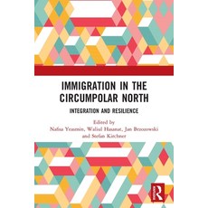 (英文圖書) Immigration in the Circumpolar North: Integration and Resilience 平裝版, Routledge, 英文