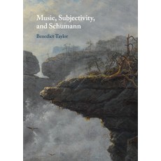 (英文圖書) Music Subjectivity and Schumann 精裝版, Cambridge University Press, 英文