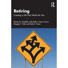 (英文圖書) Retiring: Creating a Life That Works for You 平裝版, Routledge, 英文